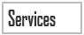 Services